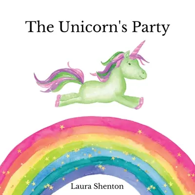 Die Party des Einhorns - The Unicorn's Party