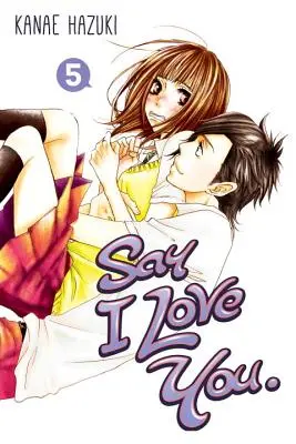 Sag, dass ich dich liebe, Band 5 - Say I Love You, Volume 5