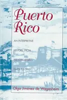 Puerto Rico, eine interpretierende Geschichte - Puerto Rico, an Interpretive History