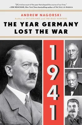 1941: Das Jahr, in dem Deutschland den Krieg verlor: Das Jahr, in dem Deutschland den Krieg verlor - 1941: The Year Germany Lost the War: The Year Germany Lost the War