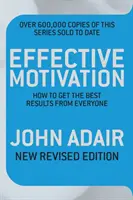 Wirksame Motivation REVISIERTE AUSGABE - Effective Motivation REVISED EDITION