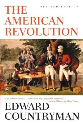 Die Amerikanische Revolution: Überarbeitete Ausgabe - The American Revolution: Revised Edition