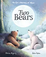 Zwei Bären - Eine epische Reise der Hoffnung - Two Bears - An epic journey of hope