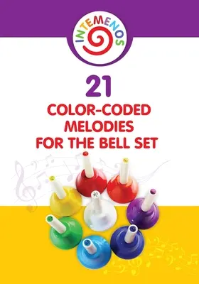 21 Farbcodierte Melodien für Bell Set: Farbcodiertes Bildmaterial für 8-Noten-Glockensatz - 21 Color-coded melodies for Bell Set: Color-Coded visual for 8 Note Bell Set