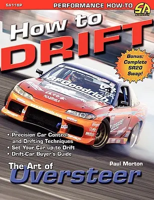 Wie man driftet: Die Kunst des Übersteuerns - How to Drift: The Art of Oversteer