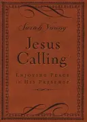 Jesus Calling, kleiner brauner Ledereinband, mit Bibelstellen: Den Frieden in seiner Gegenwart genießen - Jesus Calling, Small Brown Leathersoft, with Scripture References: Enjoying Peace in His Presence