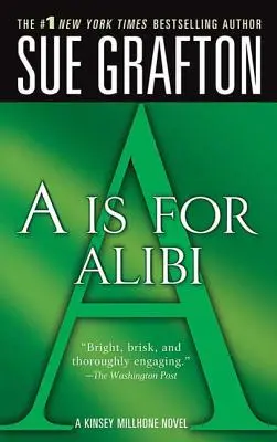 A steht für Alibi: Ein Kinsey Millhone-Krimi - A is for Alibi: A Kinsey Millhone Mystery