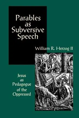 Gleichnisse als subversive Reden - Parables As Subversive Speech