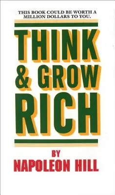 Denke und werde reich - Think and Grow Rich