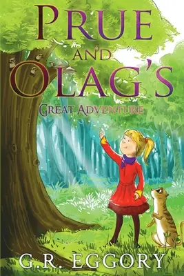 Prues und Olags großes Abenteuer - Prue and Olag's Great Adventure