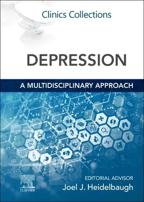 Depression: ein multidisziplinärer Ansatz: Kliniken Sammlungen - Depression: a Multidisciplinary Approach: Clinics Collections