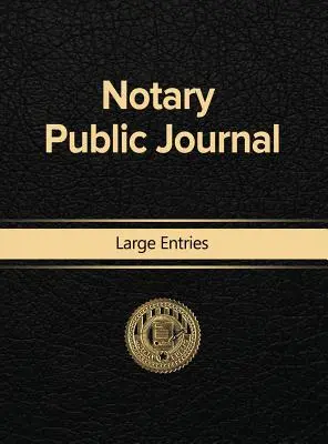 Notarielles Amtsblatt Große Einträge - Notary Public Journal Large Entries