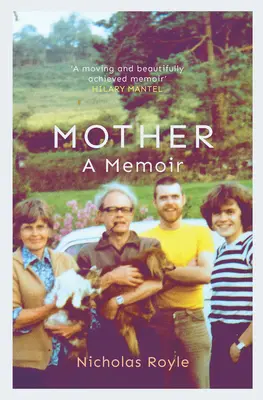 Mutter: Memoiren - Mother: A Memoir