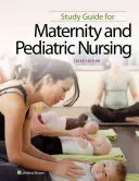 Studienführer für Mutterschafts- und Kinderkrankenpflege - Study Guide for Maternity and Pediatric Nursing