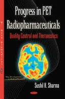 Fortschritte bei PET-Radiopharmazeutika - Qualitätskontrolle & Theranostik - Progress in PET Radiopharmaceuticals - Quality Control & Theranostics