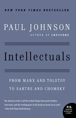 Intellektuelle: Von Marx und Tolstoi bis Sartre und Chomsky - Intellectuals: From Marx and Tolstoy to Sartre and Chomsky