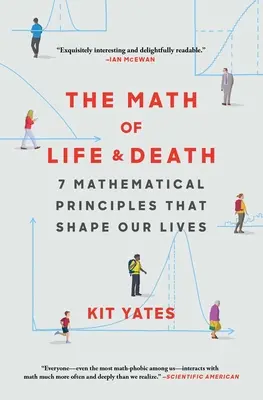 Die Mathematik von Leben und Tod: 7 mathematische Prinzipien, die unser Leben prägen - The Math of Life and Death: 7 Mathematical Principles That Shape Our Lives