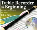 Altblockflöte von Anfang an & CD - Neue farbige Ausgabe (Pitts Professor John (University of Bedfordshire UK)) - Treble Recorder from the Beginning & CD - New Full-Colour Edition (Pitts Professor John (University of Bedfordshire UK))