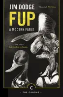 Fup - Eine moderne Fabel - Fup - A Modern Fable