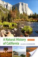 Eine Naturgeschichte Kaliforniens: Zweite Auflage - A Natural History of California: Second Edition