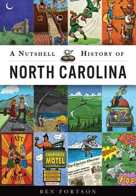 Eine Kurzfassung der Geschichte von North Carolina - A Nutshell History of North Carolina