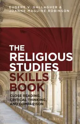 Religionswissenschaftliches Skills Book: Nahes Lesen, kritisches Denken und Vergleich - Religious Studies Skills Book: Close Reading, Critical Thinking, and Comparison