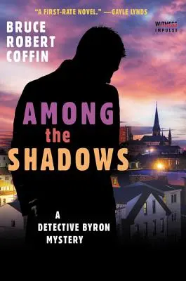 Unter den Schatten: Ein Detektiv Byron-Krimi - Among the Shadows: A Detective Byron Mystery