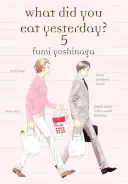 Was haben Sie gestern gegessen?, Band 5 - What Did You Eat Yesterday?, Volume 5