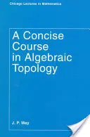 Ein konziser Kurs in algebraischer Topologie - A Concise Course in Algebraic Topology