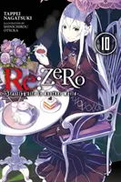 RE: Zero -Starting Life in Another World-, Bd. 10 (Light Novel) - RE: Zero -Starting Life in Another World-, Vol. 10 (Light Novel)