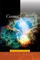 Kosmische Bedrohungen: Eine planetarische Antwort - Cosmic Threats: A Planetary Response