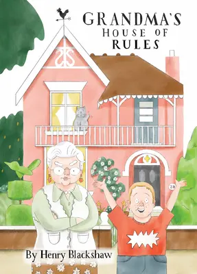 Großmutters Haus der Regeln - Grandma's House of Rules