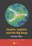 Quarks, Leptonen und der Urknall - Quarks, Leptons and the Big Bang