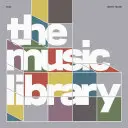 Die Musikbibliothek: Überarbeitete und erweiterte Ausgabe - The Music Library: Revised and Expanded Edition