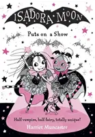 Isadora Moon führt eine Show auf - Isadora Moon Puts on a Show