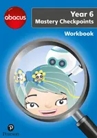 Abacus Mastery Checkpoints Arbeitsbuch Year 6 / P7 - Abacus Mastery Checkpoints Workbook Year 6 / P7