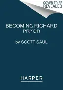 Der werdende Richard Pryor PB - Becoming Richard Pryor PB