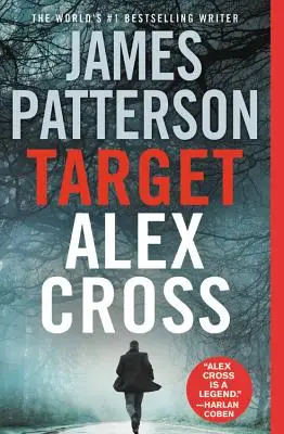 Zielperson: Alex Cross - Target: Alex Cross