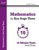 Mathematik für KS3: 10-Minuten-Tests - Buch 3 (einschließlich Antworten) - Mathematics for KS3: 10-Minute Tests - Book 3 (including Answers)