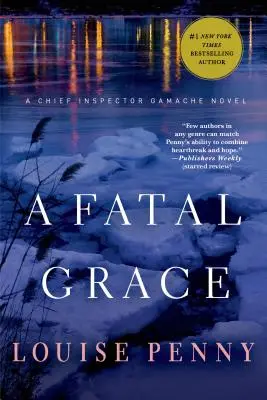 Eine tödliche Anmut: Ein Chefinspektor-Gamache-Roman - A Fatal Grace: A Chief Inspector Gamache Novel