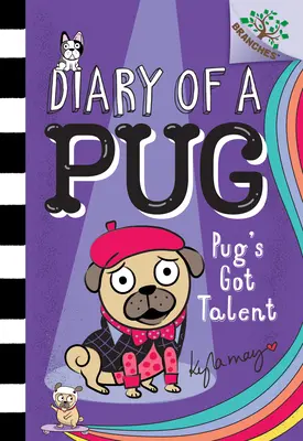 Mops hat Talent: Ein Zweigbuch (Tagebuch eines Mopses #4) (Bibliotheksausgabe), 4 - Pug's Got Talent: A Branches Book (Diary of a Pug #4) (Library Edition), 4