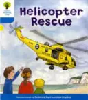 Oxford Reading Tree: Stufe 3: Entschlüsseln und Entwickeln: Hubschrauber-Rettung - Oxford Reading Tree: Level 3: Decode and Develop: Helicopter Rescue