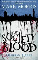 Die Gesellschaft des Blutes: Obsidian Heart Buch 2 - The Society of Blood: Obsidian Heart Book 2