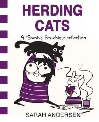 Katzen hüten: Eine Sarah's Scribbles-Sammlung - Herding Cats: A Sarah's Scribbles Collection