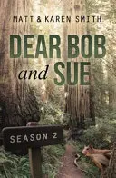 Lieber Bob und Sue: Staffel 2 - Dear Bob and Sue: Season 2