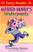 Horrid Henry Early Reader: Horrid Henrys Unterhosen Buch 4 - Buch 11 - Horrid Henry Early Reader: Horrid Henry's Underpants Book 4 - Book 11