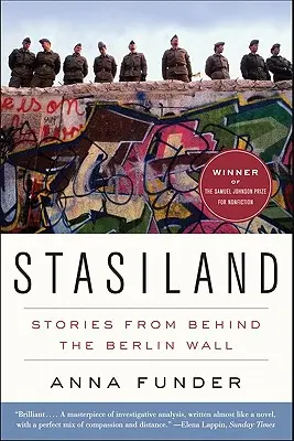 Stasiland: Geschichten von hinter der Berliner Mauer - Stasiland: Stories from Behind the Berlin Wall