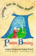 Drinking from the Hidden Fountain - A Patristic Breviary - Ancient Wisdom for Today's World (Bebendo da Fonte Oculta - Um Breviário Patrístico - Sabedoria Antiga para o Mundo Atual) - Drinking from the Hidden Fountain - A Patristic Breviary - Ancient Wisdom for Today's World