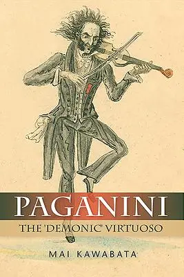 Paganini: Der 'dämonische' Virtuose - Paganini: The 'Demonic' Virtuoso