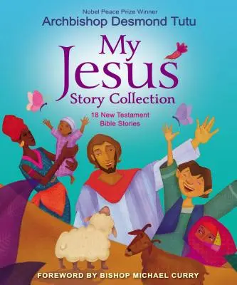 Meine Jesus-Geschichten-Sammlung: 18 Bibelgeschichten aus dem Neuen Testament - My Jesus Story Collection: 18 New Testament Bible Stories